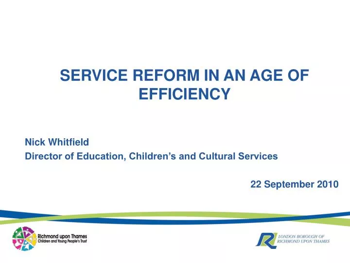 service reform in an age of efficiency