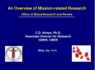 An Overview of Mission-related Research Office of Blood Research and Review