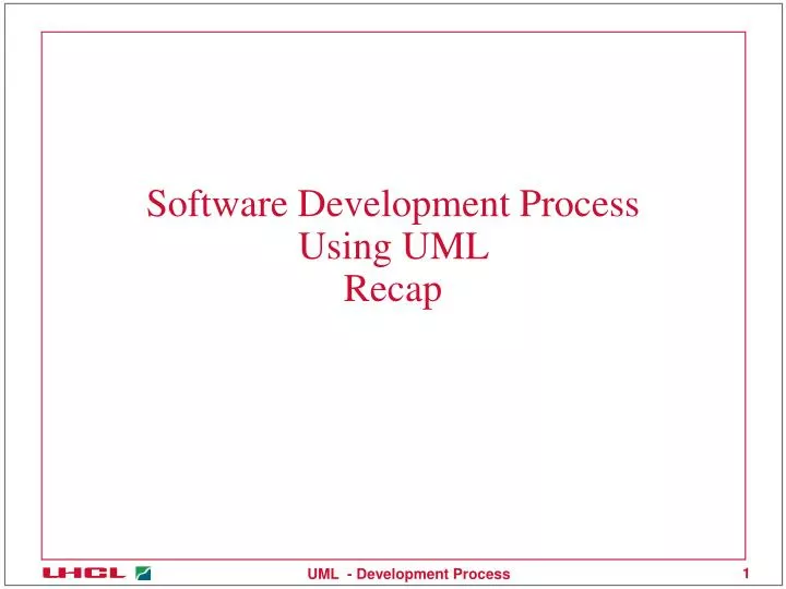 software development process using uml recap