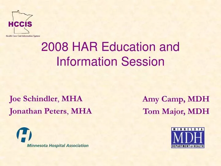 2008 har education and information session