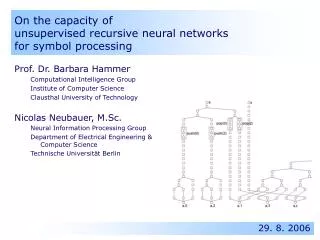 On the capacity of unsupervised recursive neural networks for symbol processing