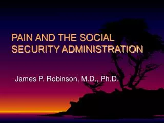 PAIN AND THE SOCIAL SECURITY ADMINISTRATION
