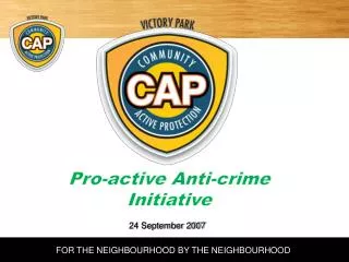Pro-active Anti-crime Initiative