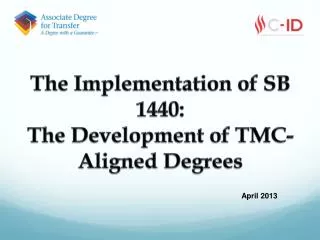 The Implementation of SB 1440: The Development of TMC-Aligned Degrees
