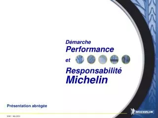 d marche performance et responsabilit michelin