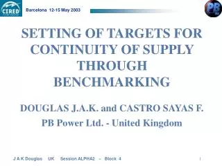 SETTING OF TARGETS FOR CONTINUITY OF SUPPLY THROUGH BENCHMARKING