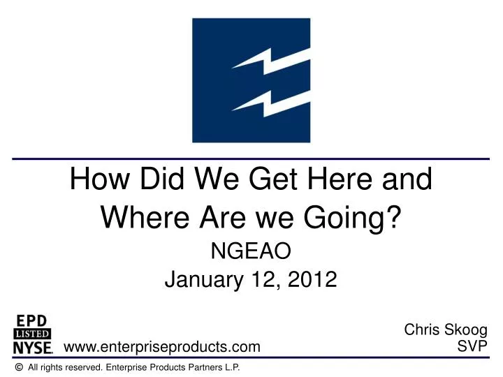 how did we get here and where are we going ngeao january 12 2012