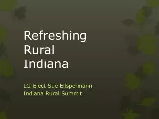 Refreshing Rural Indiana