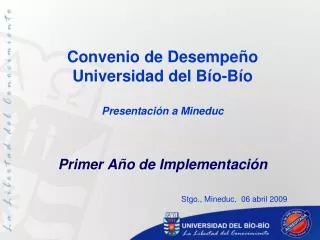 convenio de desempe o universidad del b o b o presentaci n a mineduc primer a o de implementaci n
