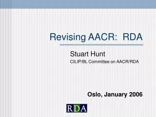 Revising AACR: RDA