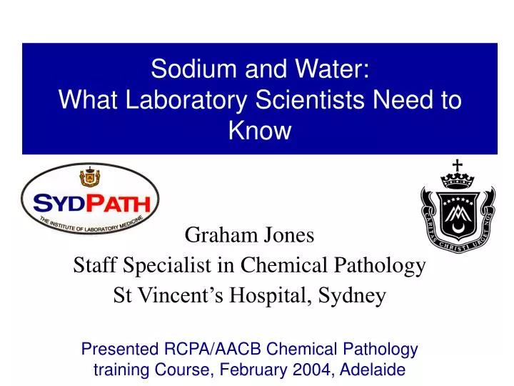 sodium and water what laboratory scientists need to know