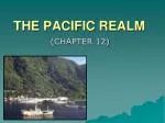 THE PACIFIC REALM - slide 1