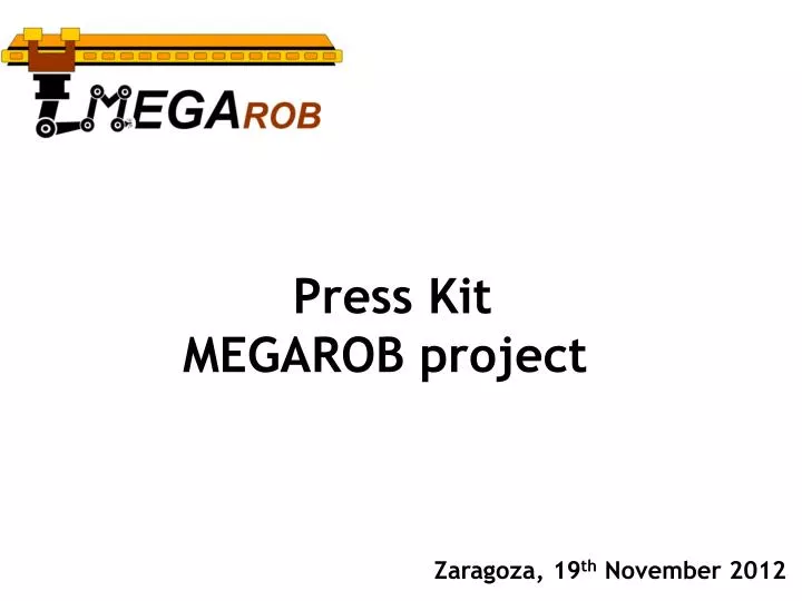 press kit megarob project