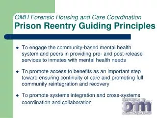 OMH Forensic Housing and Care Coordination Prison Reentry Guiding Principles