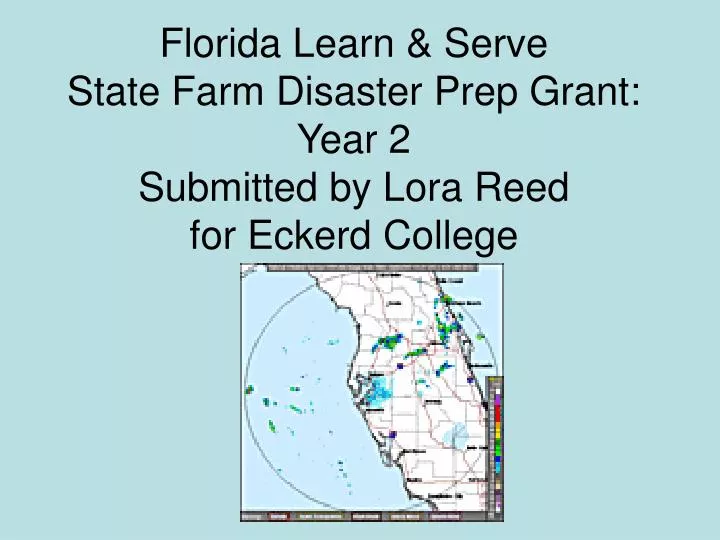 florida learn serve state farm disaster prep grant year 2 submitted by lora reed for eckerd college