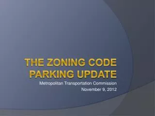 The Zoning Code Parking Update