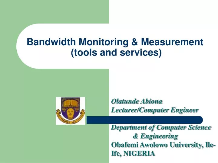 bandwidth monitoring measurement tools and services