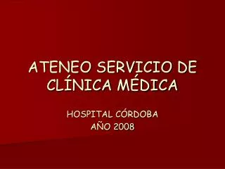 ATENEO SERVICIO DE CLÍNICA MÉDICA