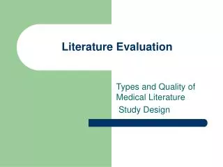 Literature Evaluation