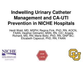 Indwelling Urinary Catheter Management and CA-UTI Prevention in NICHE Hospitals
