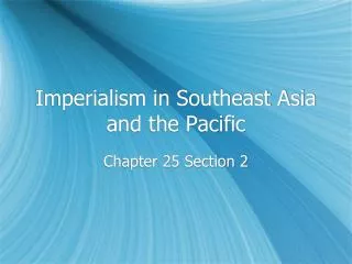 Imperialism in Southeast Asia and the Pacific