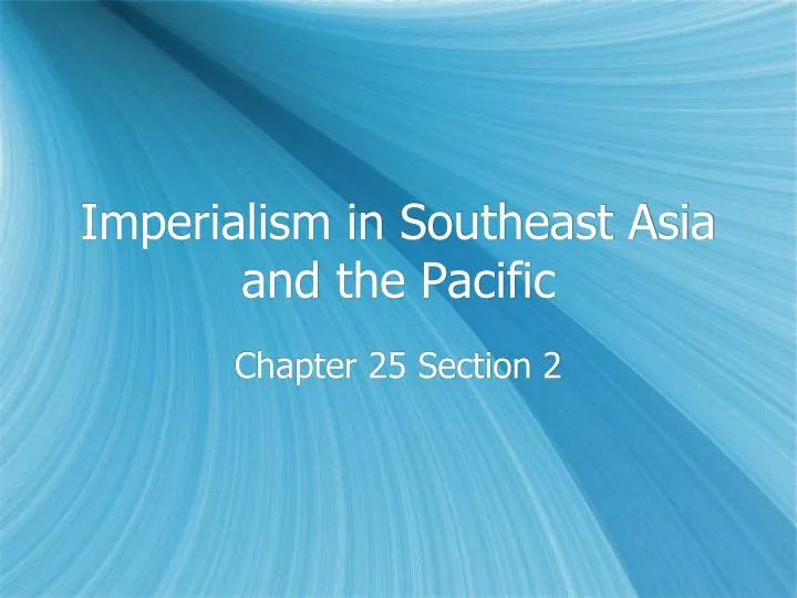 imperialism in southeast asia and the pacific