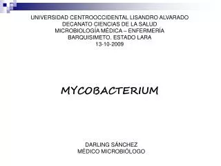UNIVERSIDAD CENTROOCCIDENTAL LISANDRO ALVARADO DECANATO CIENCIAS DE LA SALUD MICROBIOLOGÍA MÉDICA – ENFERMERÍA BARQUISIM
