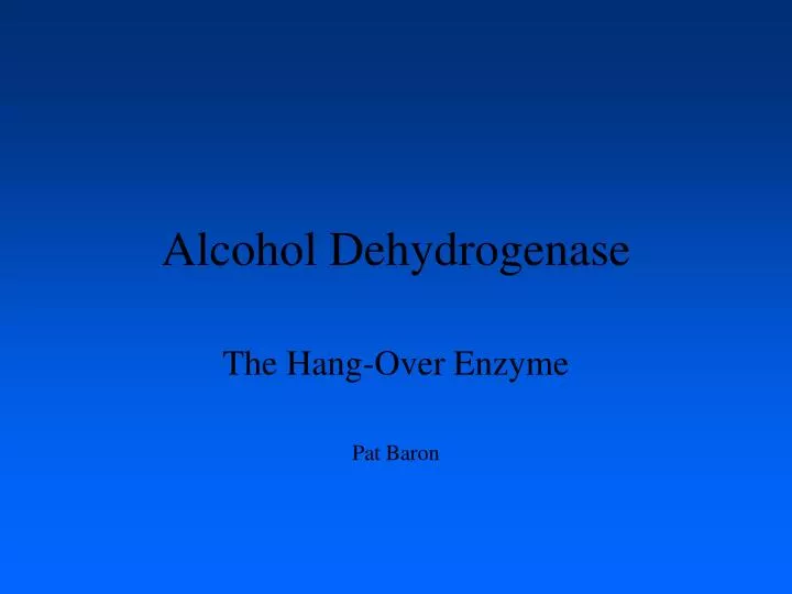 alcohol dehydrogenase