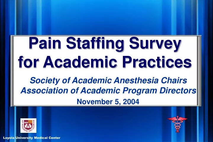 pain staffing survey for academic practices