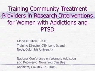 Training Community Treatment Providers in Research Interventions for Women with Addictions and PTSD