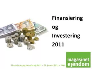 Finansiering og Investering 2011