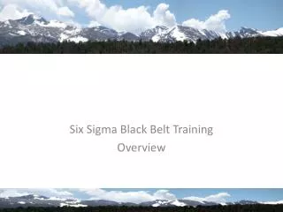 Six Sigma Black Belt Training Overview