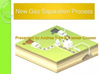 New Gas Separation Process