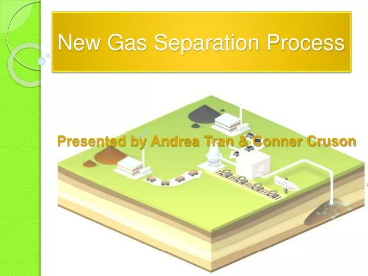 new gas separation process