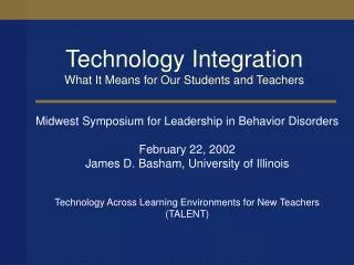 Technology Integration What It Means for Our Students and Teachers