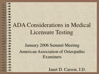 ADA Considerations in Medical Licensure Testing
