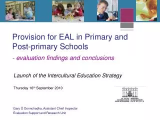 Provision for EAL in Primary and Post-primary Schools - evaluation findings and conclusions