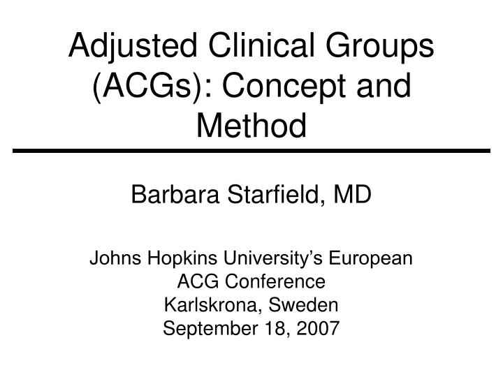adjusted clinical groups acgs concept and method