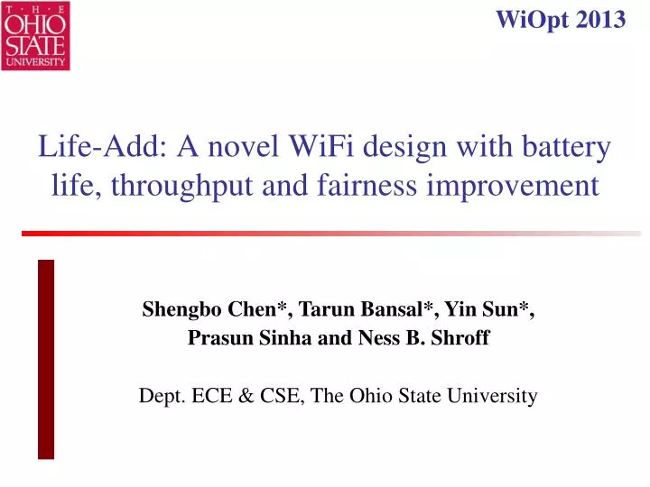 life add a novel wifi design with battery life throughput and fairness improvement
