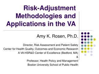 Risk-Adjustment Methodologies and Applications in the VA