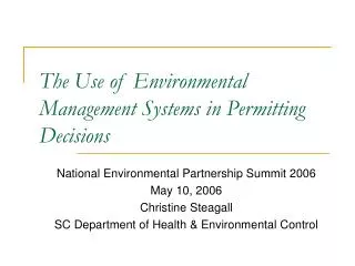 The Use of Environmental Management Systems in Permitting Decisions
