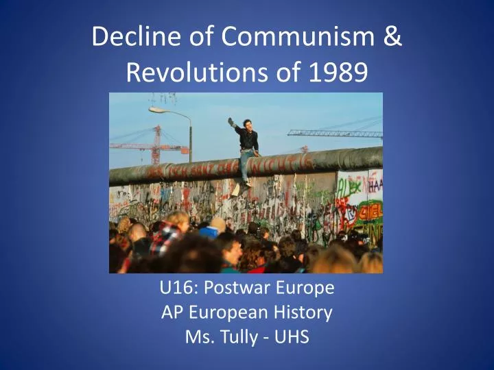 decline of communism revolutions of 1989
