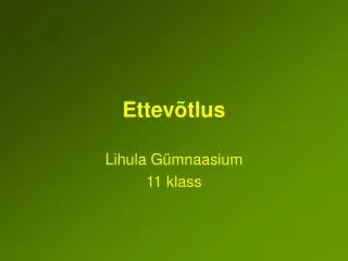ettev tlus