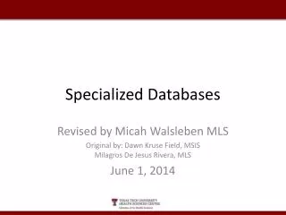 Specialized Databases