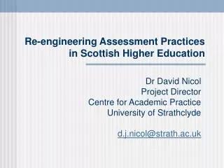 Re-engineering Assessment Practices in Scottish Higher Education