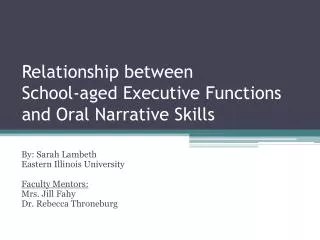 Relationship between School-aged Executive Functions and Oral Narrative Skills