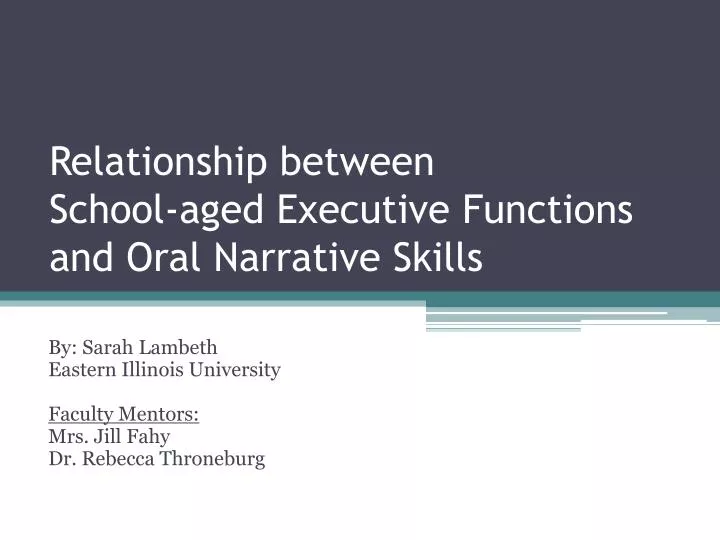 relationship between school aged executive functions and oral narrative skills