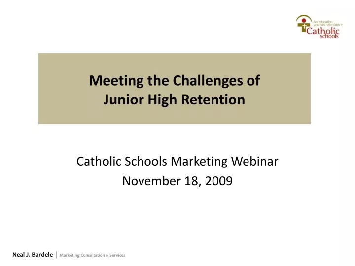 meeting the challenges of junior high retention