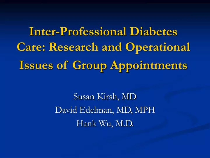 inter professional diabetes care research and operational issues of group appointments