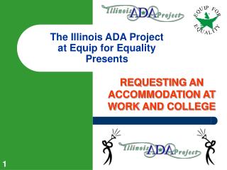 The Illinois ADA Project at Equip for Equality Presents